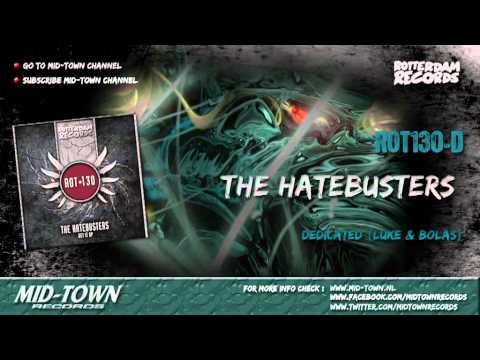 Hatebusters - Dedicated (luke & bolas)