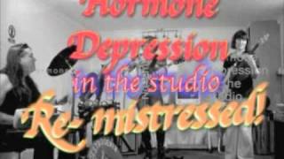 hormone depression - Re-mistressed