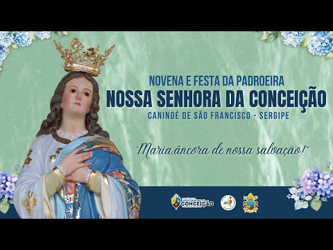 Santa Missa de Encerramento da Festa de Nossa Senhora da Conceição