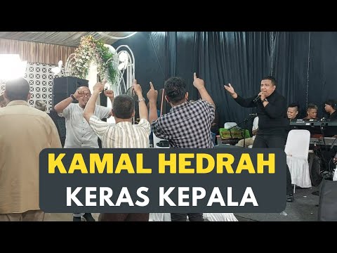 AKHSAY KAMAL HEDRAH  -  Keras Kepala  | SAMAR MELAYU