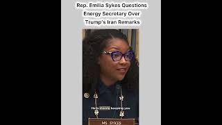 Rep. Emilia Sykes Challenges Energy Secretary Over Trump’s Iran Remarks. #foryou #news #goviral