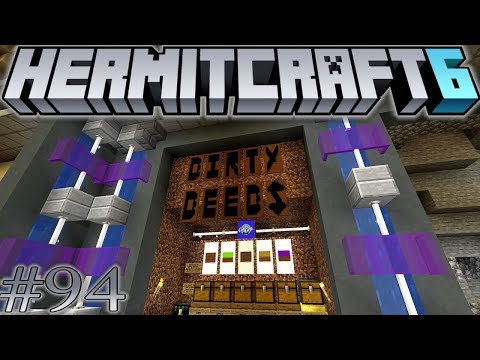 Hermitcraft VI - Dirty Deeds!!  - Let's play Minecraft 1.13 - Episode 94