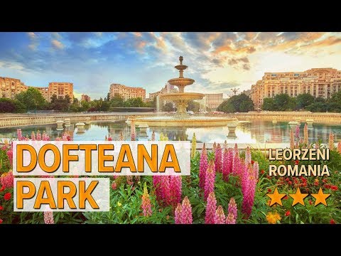 Dofteana Park hotel review | Hotels in Leorzeni | Romanian Hotels