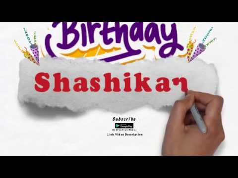 Happy Birthday Shashikant