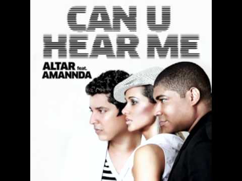 Altar Feat Amannda - Can U Hear Me (Original Mix)