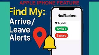 iPhone Find My Alerts: Get Notified When Someone Leaves or Arrives
