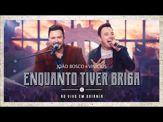 Música Enquanto Tiver Briga  - João Bosco e Vinícius (2020) 