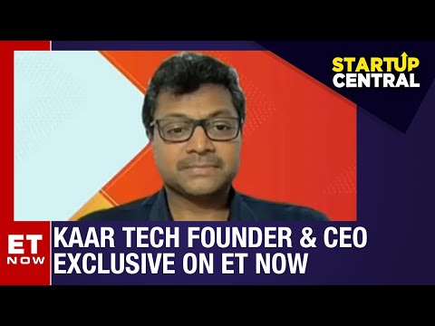 KAAR Tech: Raises $30 Mn Led By A91 Partners | Business News | Startup Central | ET Now