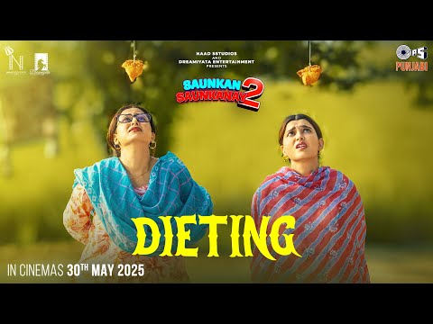 Dieting Lyrics – Saunkan Saunkanay 2 | Nimrat Khaira