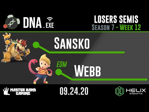 DNA.EXE S7:W12 - Sansko (Bowser) Vs. EDM | WebbJP (Lucas) - L Semifinals