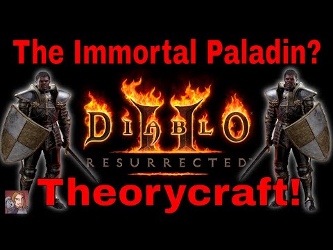 The Immortal Paladin - D2R Theorycrafts (Can We Do It?)