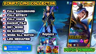 Download lagu Script Skin Ling Collector No Password Full Effect And Voice Patch Terbaru mp3