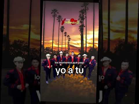 Yo te amaré grupo sentimiento de cuilco huehuetenango 