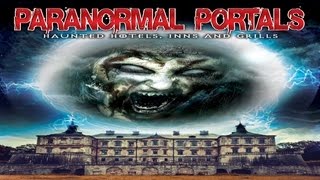 Paranormal Portals Haunted Hotels Inns Grills - Official Trailer