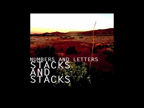 Numbers And Letters - Stacks And Stacks