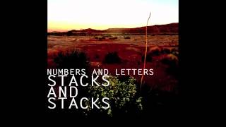 Numbers And Letters - Stacks And Stacks