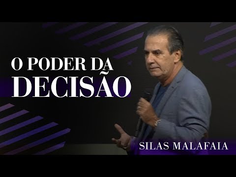 Pastor Silas Malafaia - O Poder da Decisão
