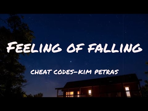 Feeling of falling-Cheat Codes x Kim Petras (lyrics)