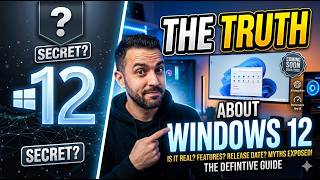 The Truth About Windows 12
