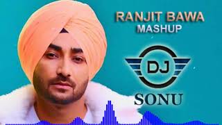 Ranjit Bawa Mashup  Dj Sonu  Dhol mix  Bass Booste