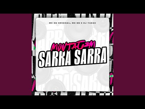 Montagem Sarra Sarra
