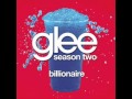 Billionaire - Glee Cast 