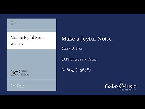 Make a Joyful Noise by Mark Fax - Scrolling Score