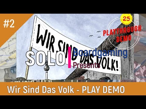 Wir Sind Das Volk - PLAY DEMO Pt1