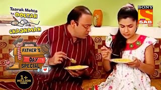 Sonu और Bhide को खाने पड़े बिना Onion के Pohe |Taarak Mehta Ka Ooltah Chashmah| Father's Day Special