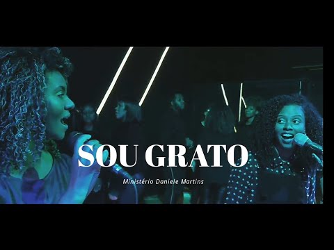 Sou Grato - Daniele Martins