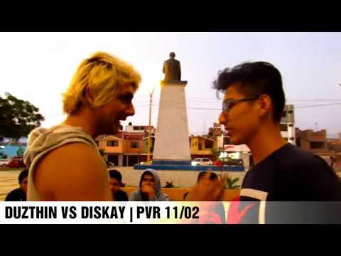 DUZTHIN VS DISKAY | PVR 11/02/18 HUACHO - CUARTOS