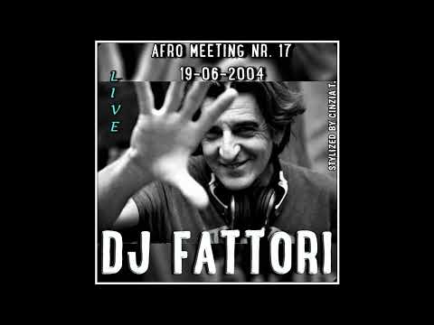 DJ FABRIZIO FATTORI@AFRO MEETING 2004 NR. 17 (DEL 19-06-2004) - LIVE - (Video by Cinzia T.)