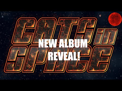 CATS in SPACE UK Rock Band - 2022 DELUXE DOUBLE ALBUM REVEAL
