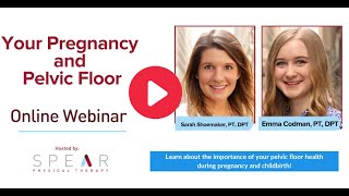 Pregnancy and Your Pelvic Floor