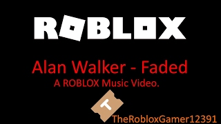 Roblox Song Id For Alan Walker Faded Th Clip -