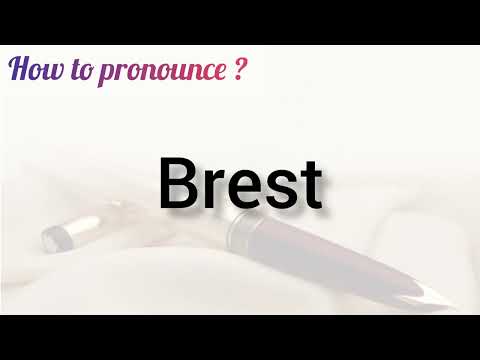 How to pronounce Brest | Brest pronunciation | Pronunciation
