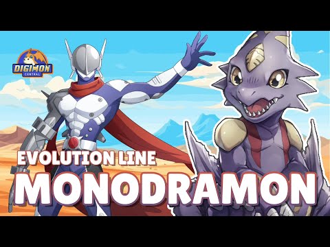 Monodramon Evolution Line