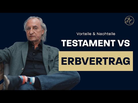 Testament vs Erbvertrag