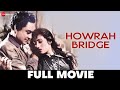 हावड़ा ब्रिज Howrah Bridge 1958 Full Movie Ashok Kumar Madhubala Madan Puri Om