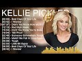 K E L L I E P I C K L E R Greatest Hits Top 100 Artists To Listen In 2022 2023