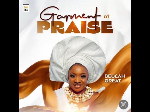 Garment of Praise