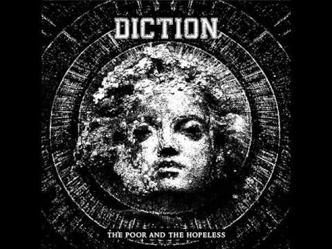 Diction - The Poor And The Hopeless 2015 (Full Album)