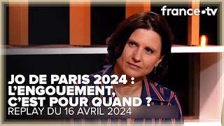 JO Paris 2024 : vont-ils réussir à embarquer les Français ? - C Ce soir du 16 avril 2024