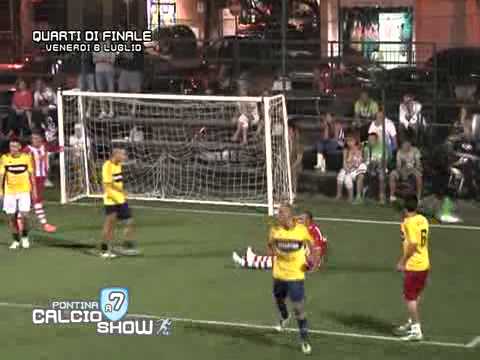 Pontina Calcio a 7 Summer Cup - Quarti di finale - Venerdì 6 Luglio 2012