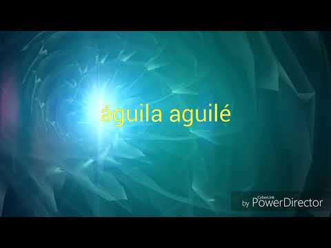 Aguila Aguile / Abuelo Letras Lyrics Cantos de medicina