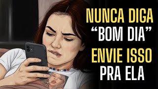 9 Mensagens Secretas Que Ativam o Interesse dela em Minutos