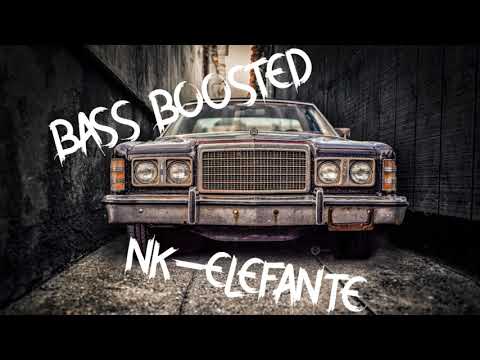 NK-Elefante BASS BOOSTED