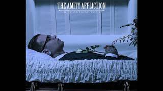 I Bring The Weather With Me (Pitch Lowered) - The Amity Affliction