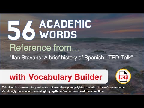 58 Academic Words Ref from "How to practice effectively...for just about anything | TED Talk"