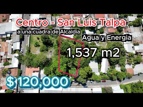 💚 #193 Barrio El Centro San Luis Talpa 1,537.58 m2